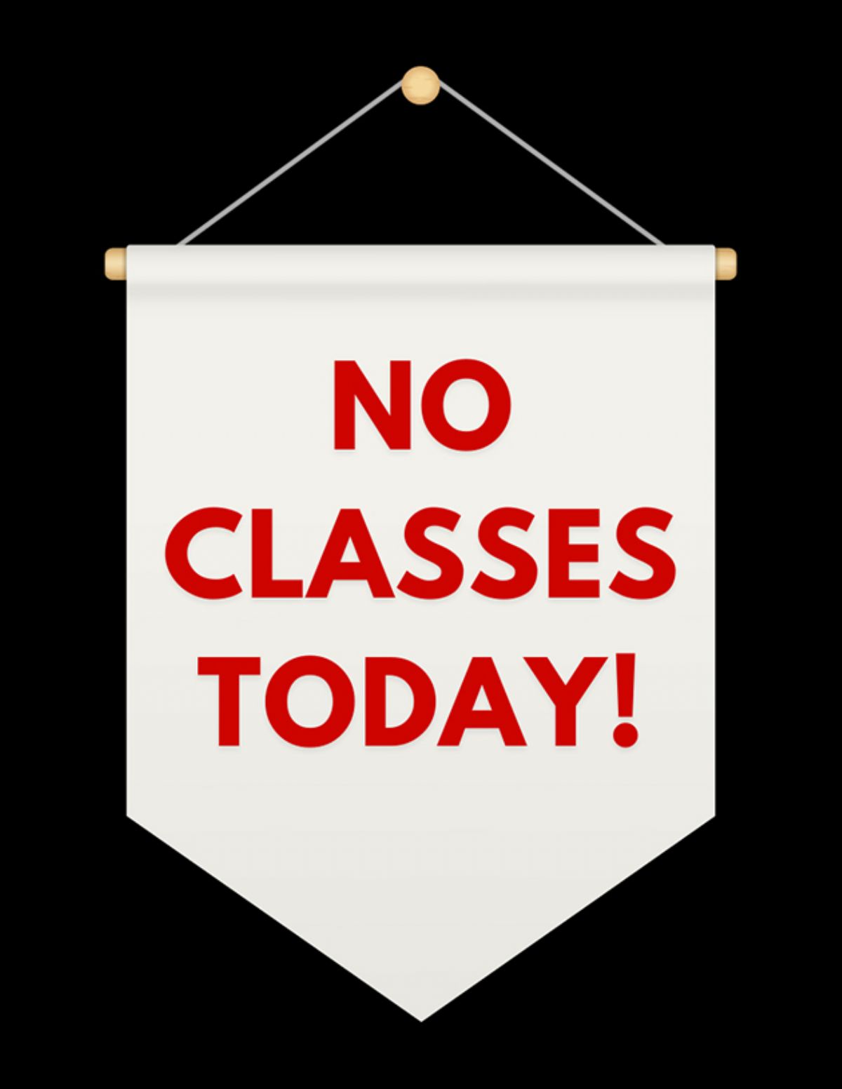 No Classes Today