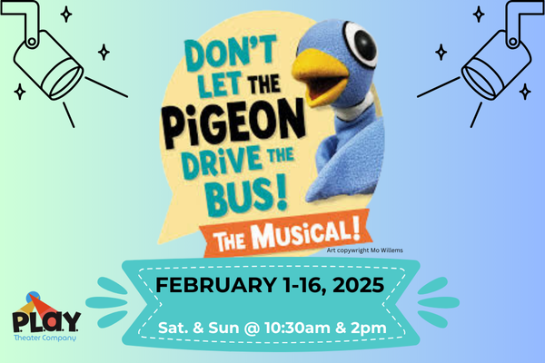 Don`t Let the Pigeon Drive the Bus!  The Musical!