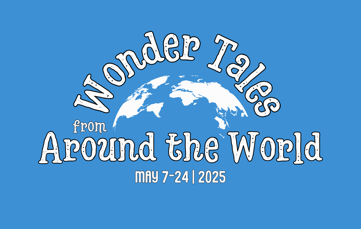 Popcorn Hat Players Present: Wonder Tales from Around the World