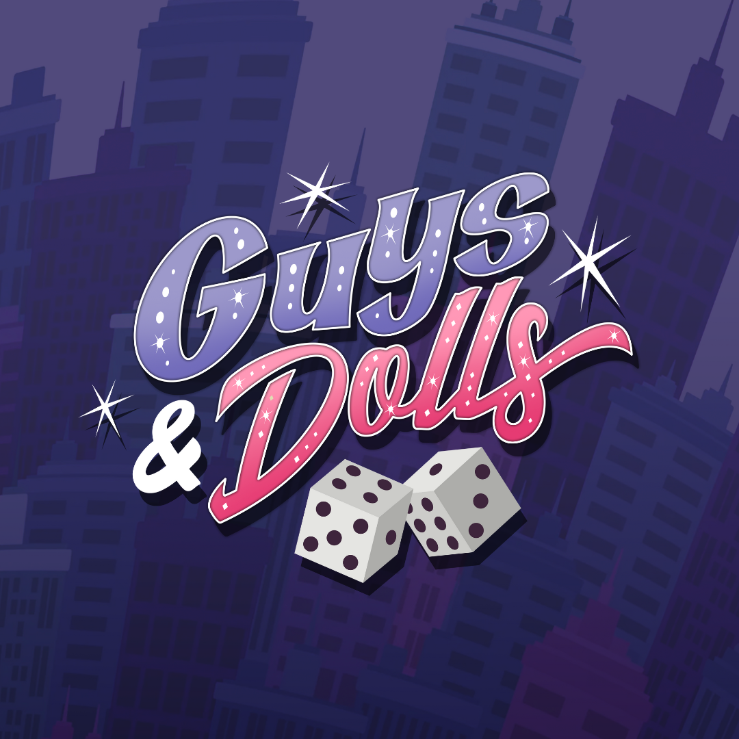 Guys & Dolls