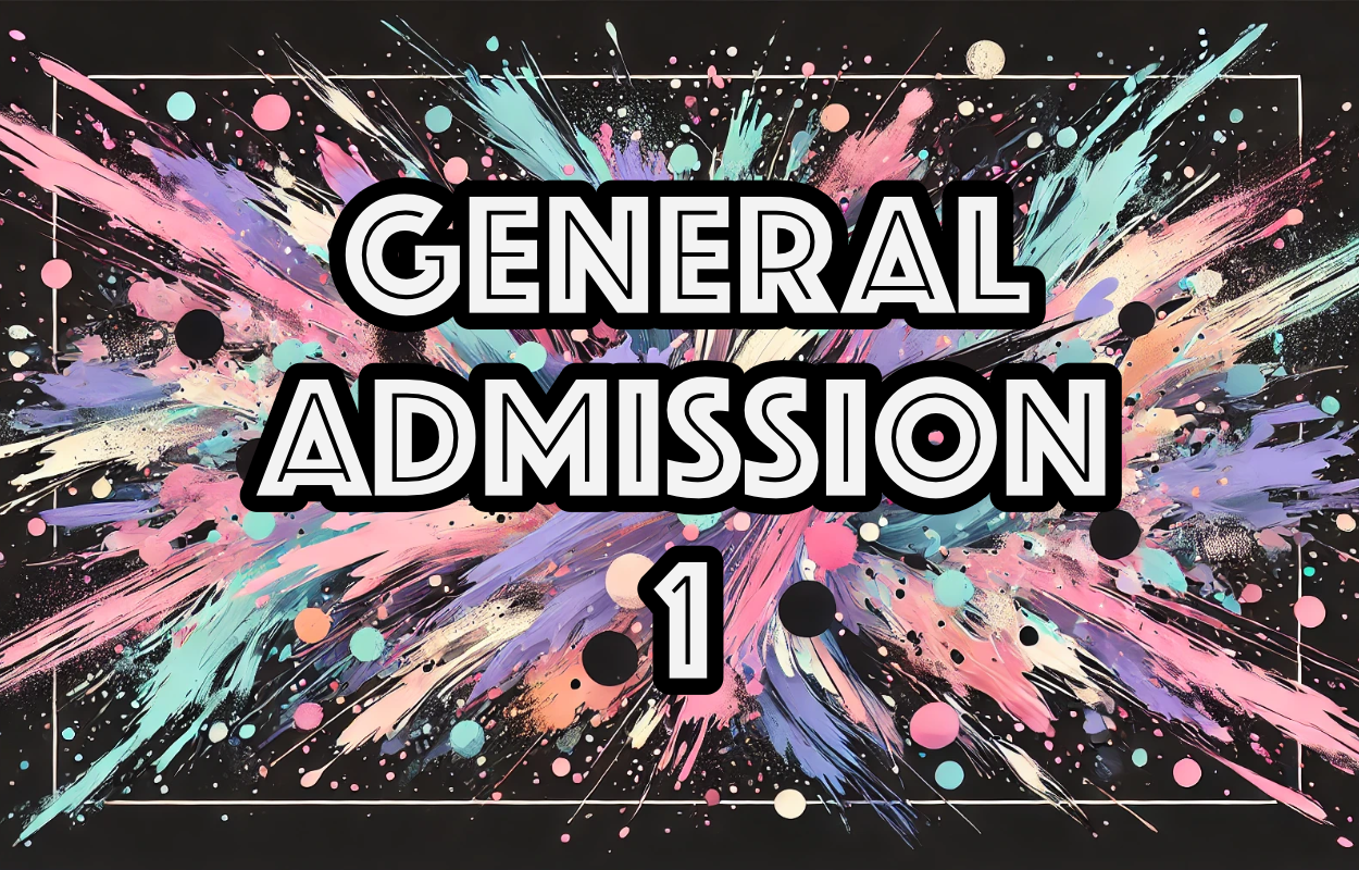 General Admission 1 (Copy)