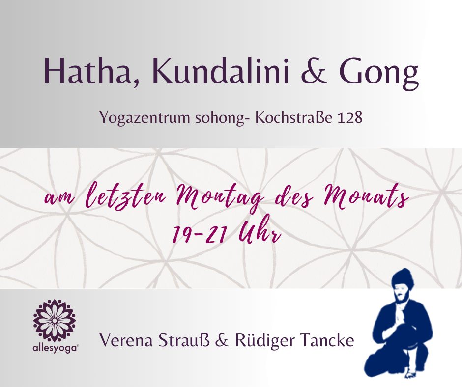 Hatha, Kundalini & Gong