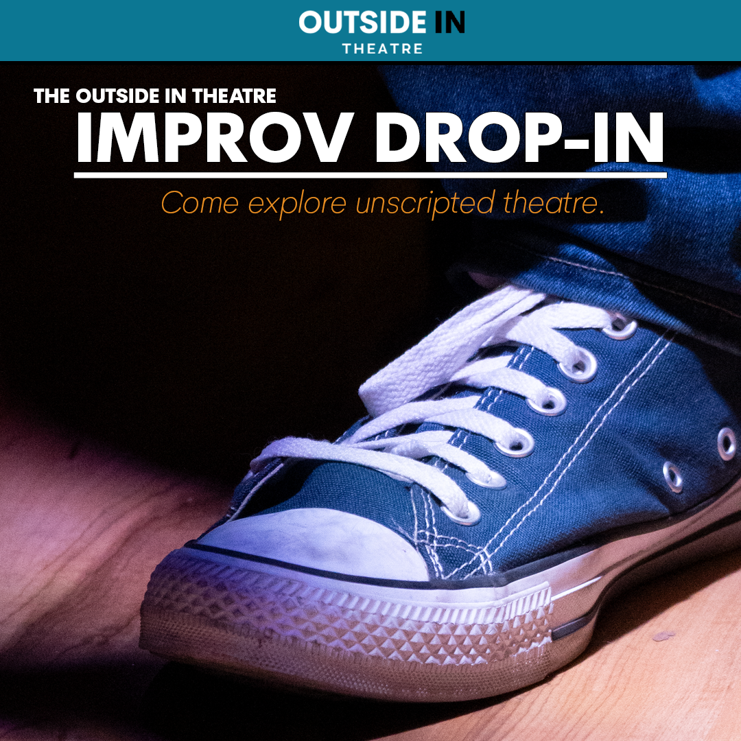 Outside In Theatre Improv Drop-In