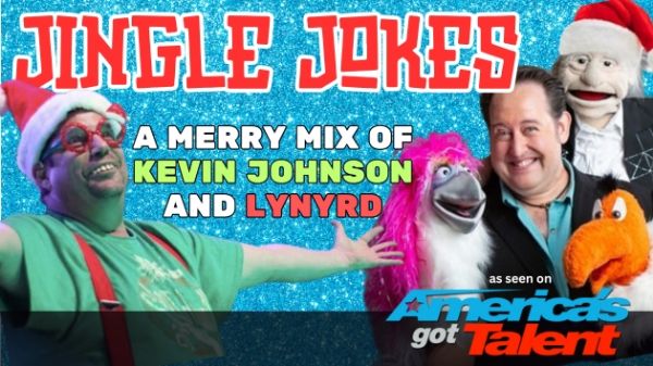 Jingle Jokes - A Merry Mix of Kevin Johnson and Lynyrd comedy show  12/11