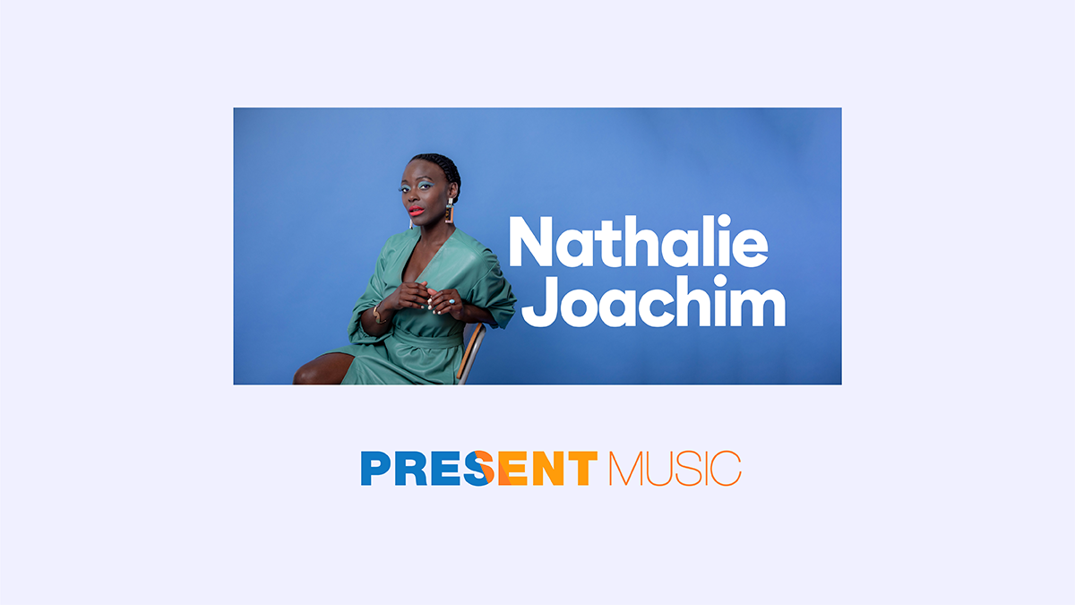 Present Music Presents: Nathalie Joachim