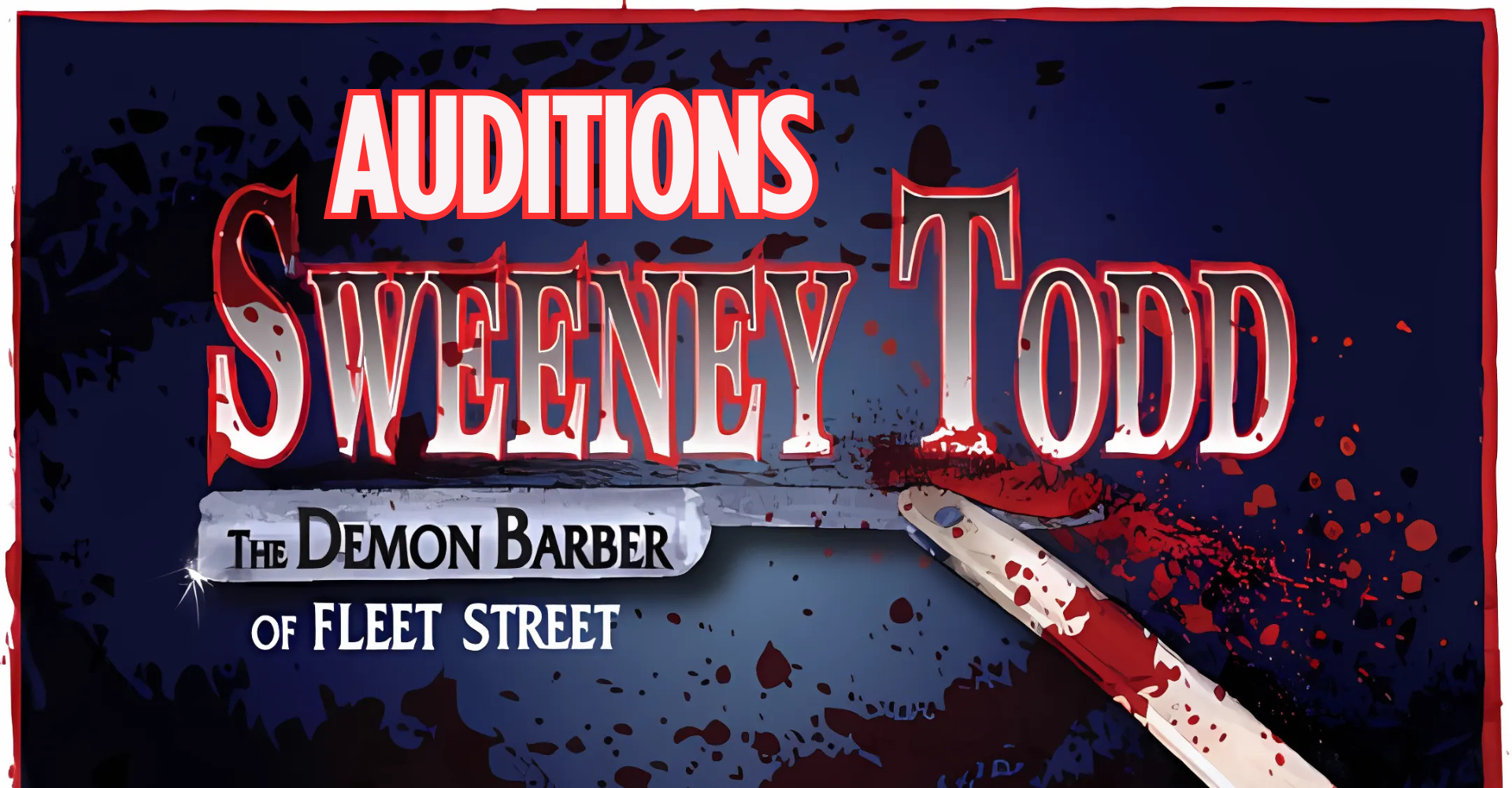 Auditions for Sweeney Todd: The Demon Barber of Fleet Street
