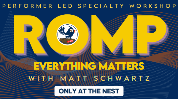 The Nest`s ROMP!: Everything Matters