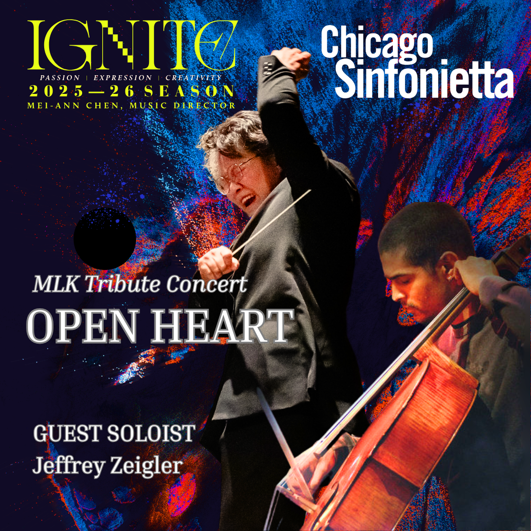 Chicago Sinfonietta `OPEN HEART: MLK TRIBUTE CONCERT`