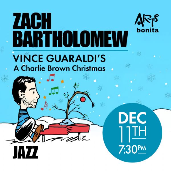 Zach Bartholomew: A Charlie Brown Christmas  | 12/11/25
