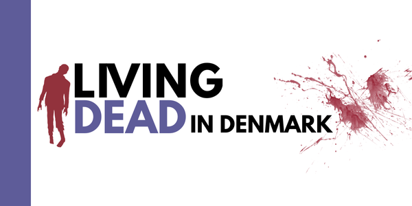 Living Dead in Denmark