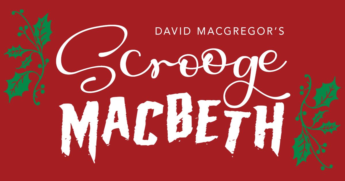 Scrooge Macbeth