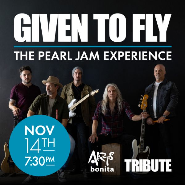 Given to Fly – The Pearl Jam Experience | Tribute | 11/14/26