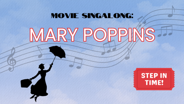 Movie Singalong: Mary Poppins