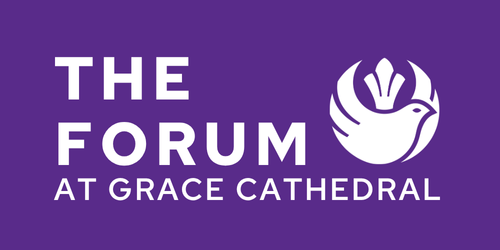 The Winter & Spring Forum at Grace Cathedral