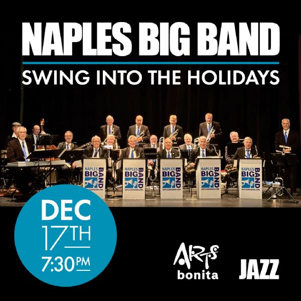 Swing into the Holidays - Naples Big Band | 12/17/25