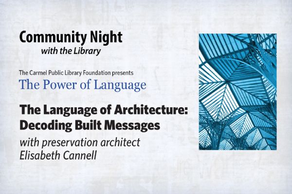 Carmel Public Library Foundation - The Language of Architecture ...