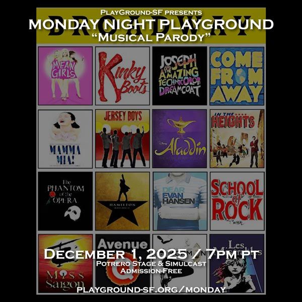 Monday Night PlayGround-SF: Musical Parody