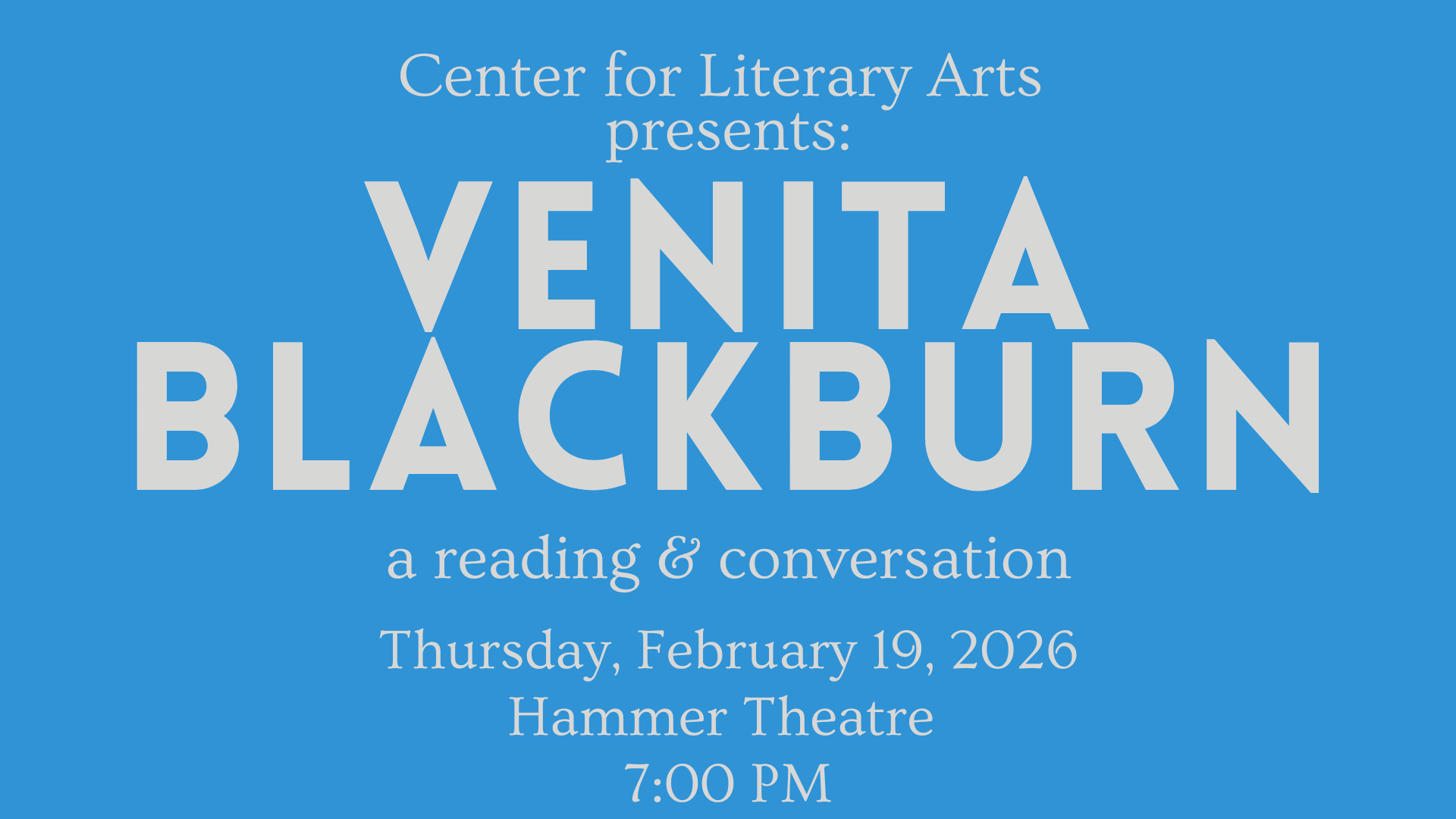 CLA Presents: Venita Blackburn