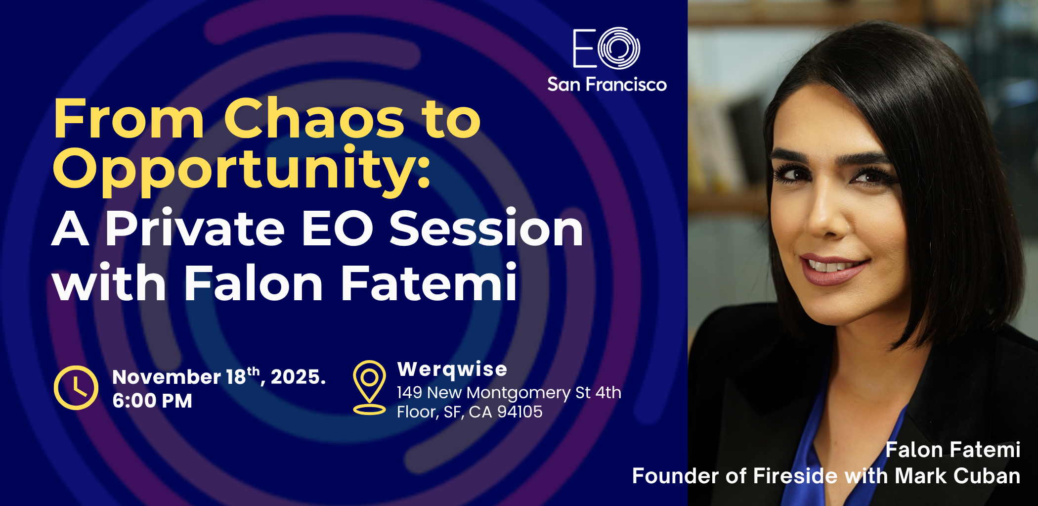 From Chaos to Opportunity: A Private EO Session with Falon Fatemi