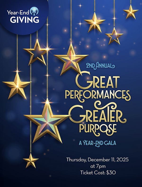 GREAT PERFORMANCES, GREATER PURPOSE 2025