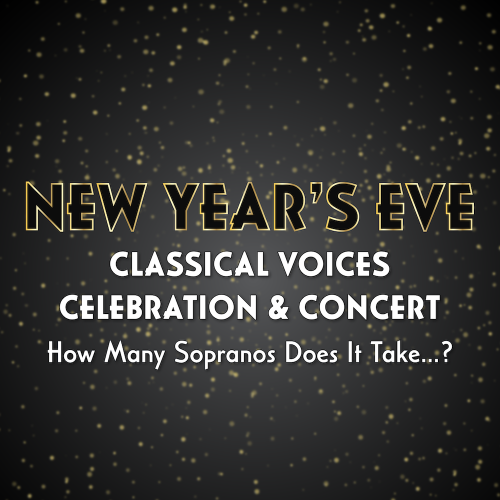NYE Classical Voices Celebration 2025