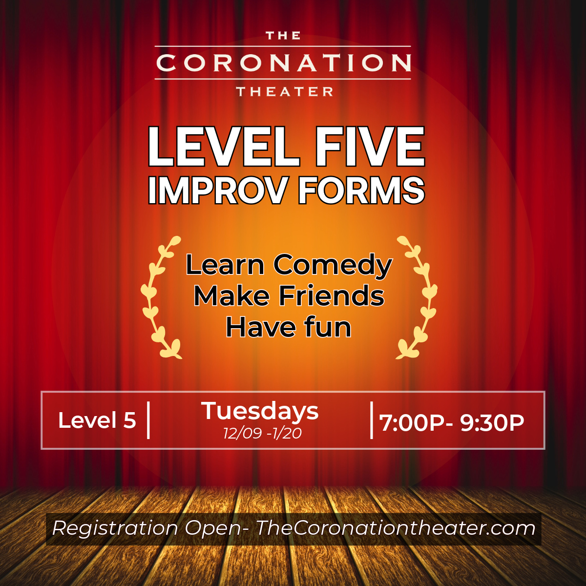 Level 5- Improv Forms | 12.9 - 1.20 | 7:00p- 9:30p