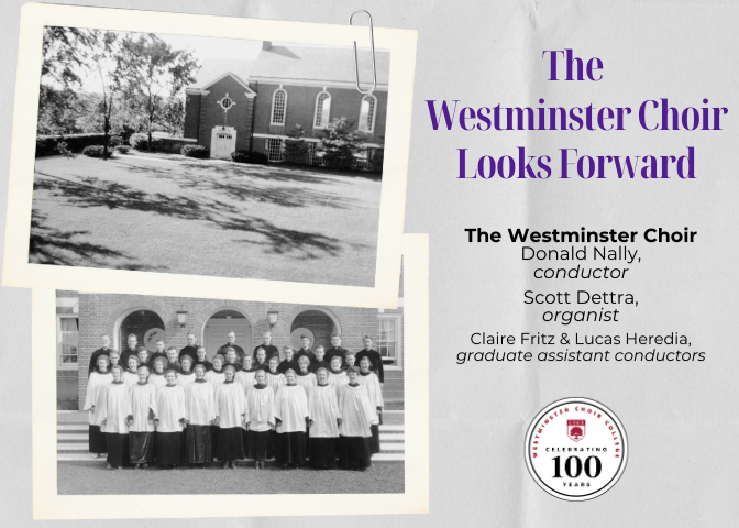 Westminster Choir: The Westminster Choir Looks Forward
