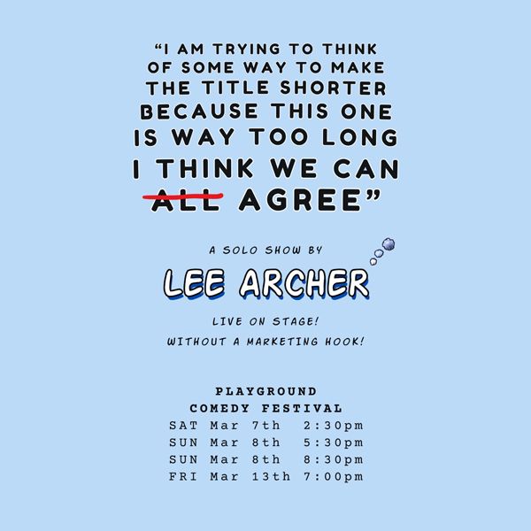 Comedy Festival: I Am Trying to Think of Some Way to Make the Title Shorter Because This One Is Way Too Long I Think We Can All Agree