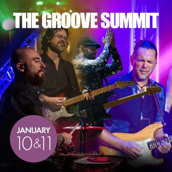 The Groove Summit, 1/10/26-1/11/26