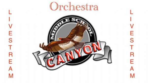 VIDEO LIVESTREAM: Canyon 6th Grade Orchestra Winter Concert