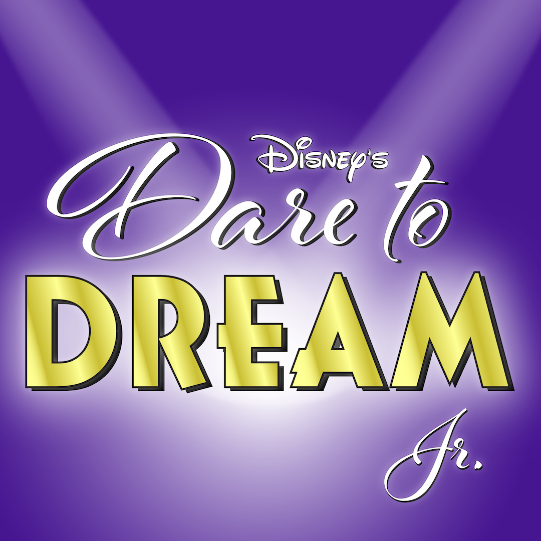 Disney's Dare to Dream Jr