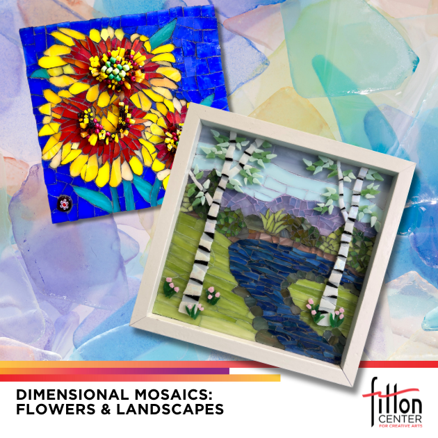 Dimensional Mosaics: Flowers & Landscapes - Winter 2026