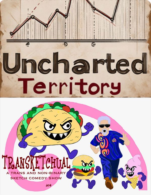 Uncharted Territory & Transketchual