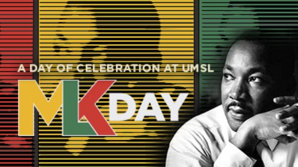 University of Missouri–St. Louis Dr. Martin Luther King Jr. Holiday Observance