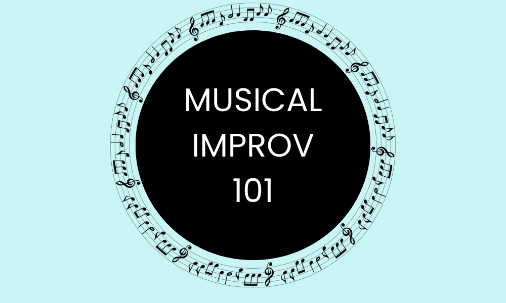Musical Improv 101