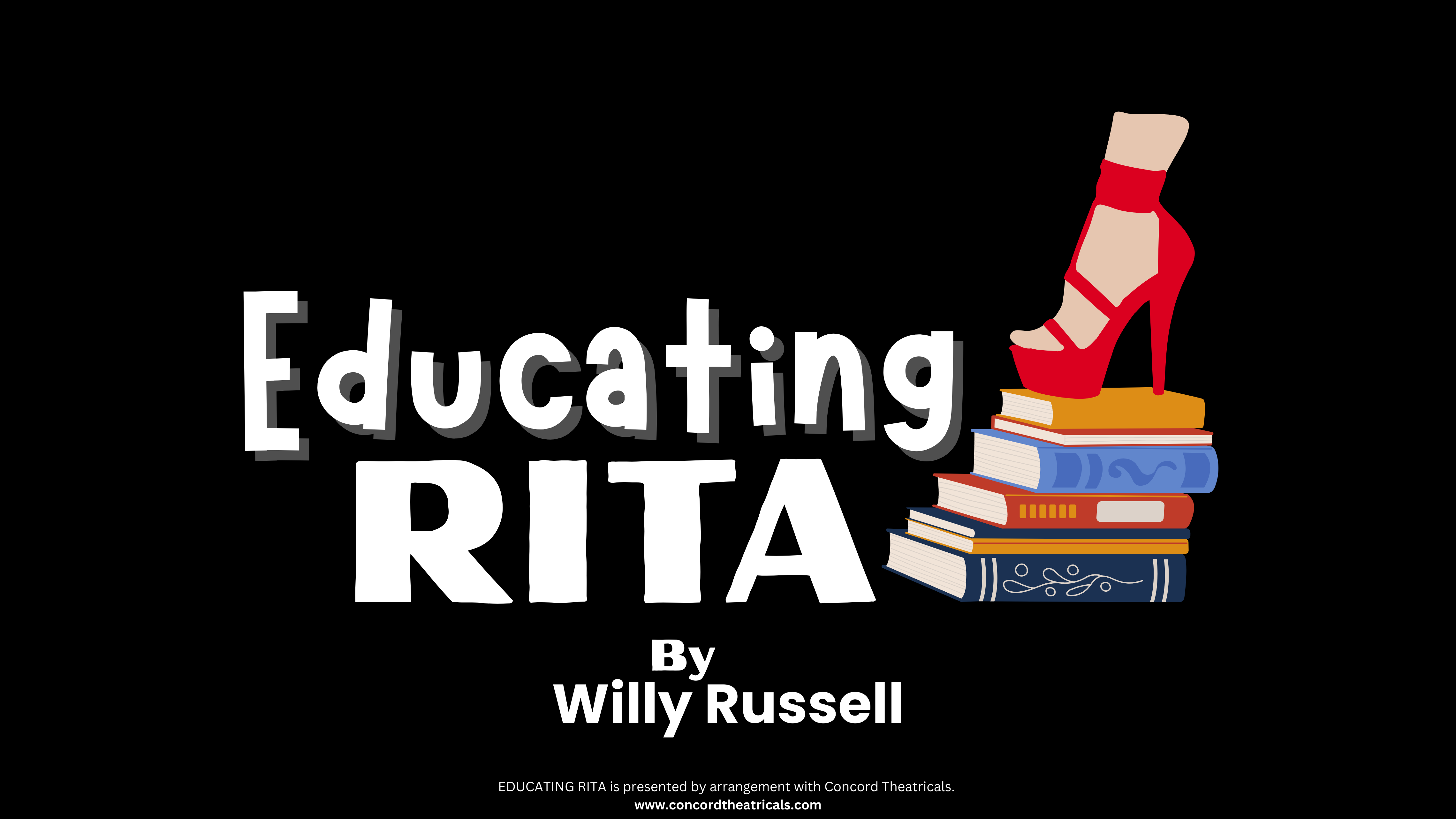 Educating Rita: LIVE at Old City Hall