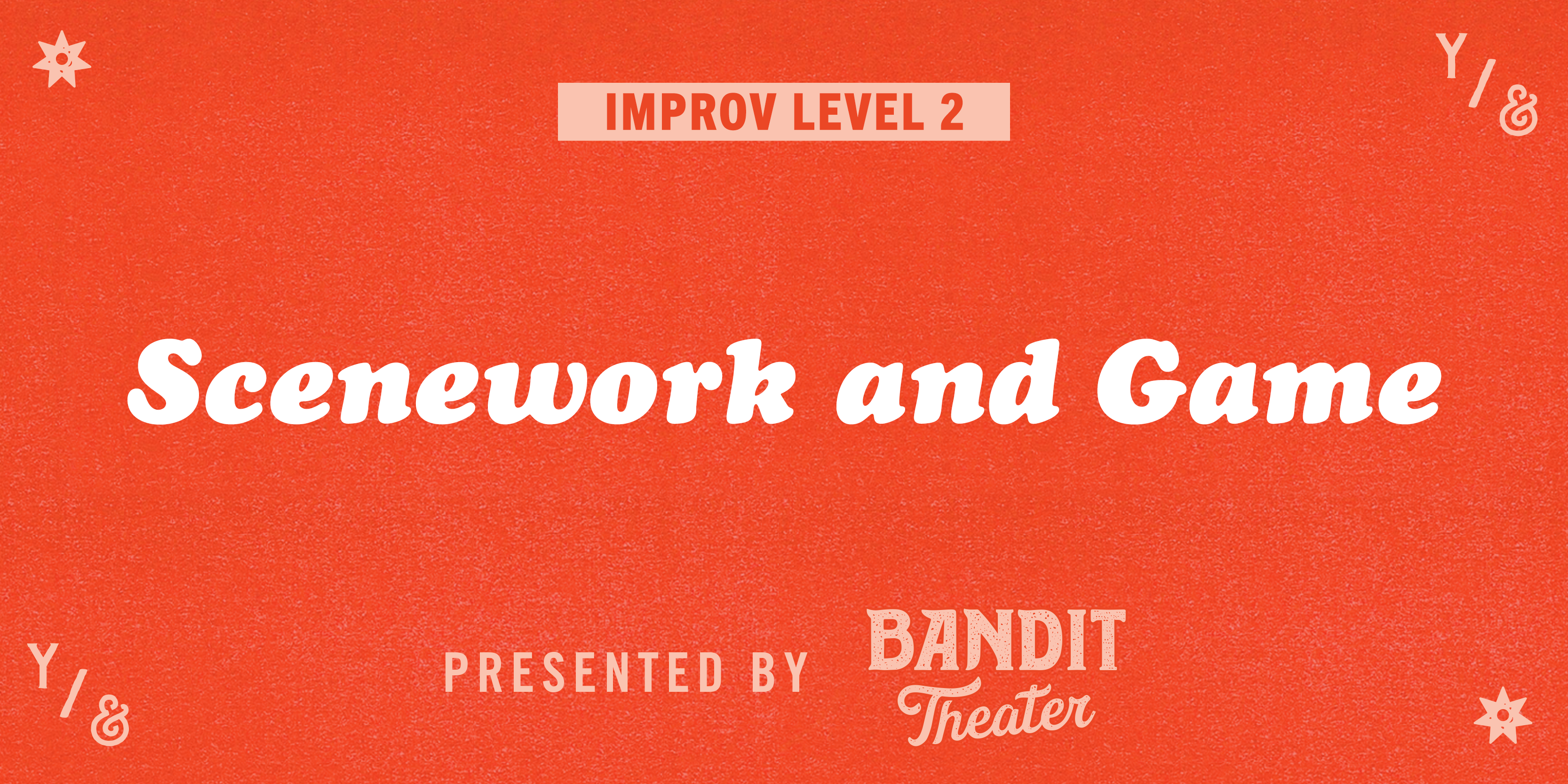 Improv 2: Scenework and Game (Sundays in TACOMA) - Spring 2026