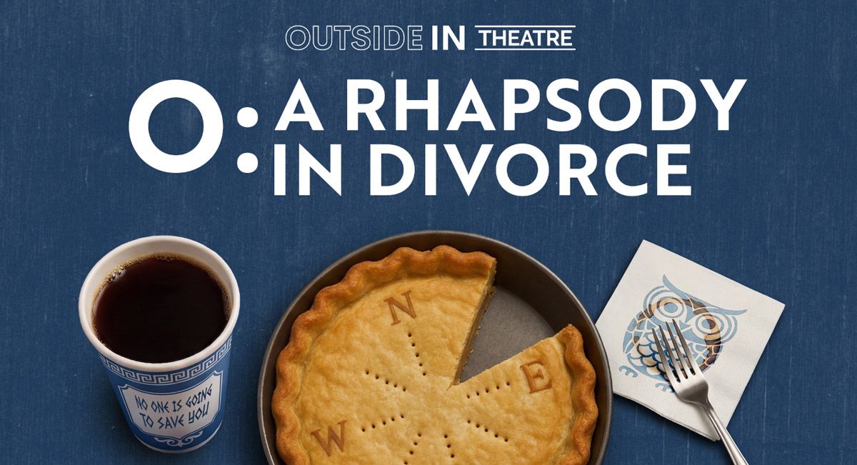 O: A Rhapsody In Divorce