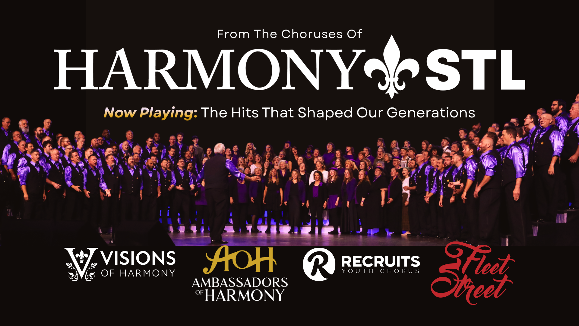 Harmony STL Presents: Now Playing -- The Hits That Shaped Our Generations!