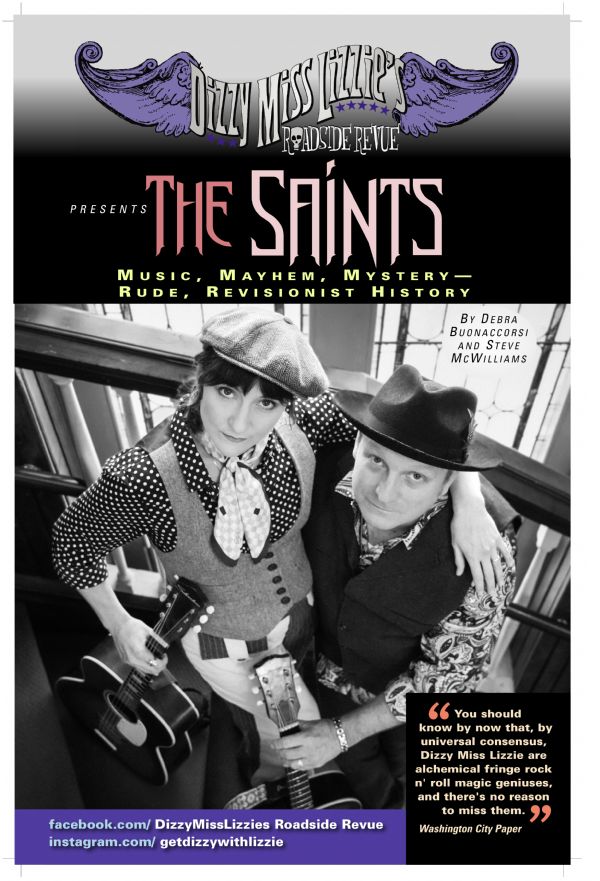 Dizzy Miss Lizzie's Roadside Revue presents The Saints at Know Theatre