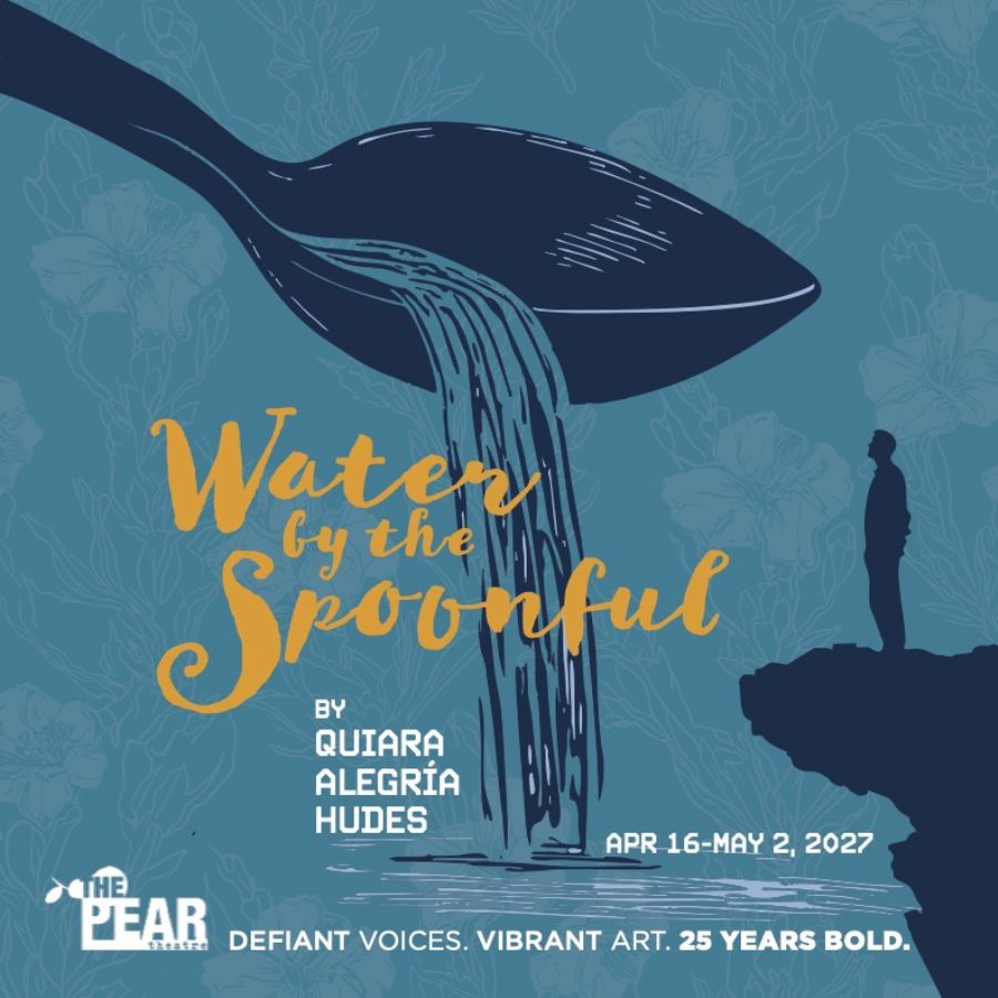 Water by the Spoonful at The Pear Theatre
