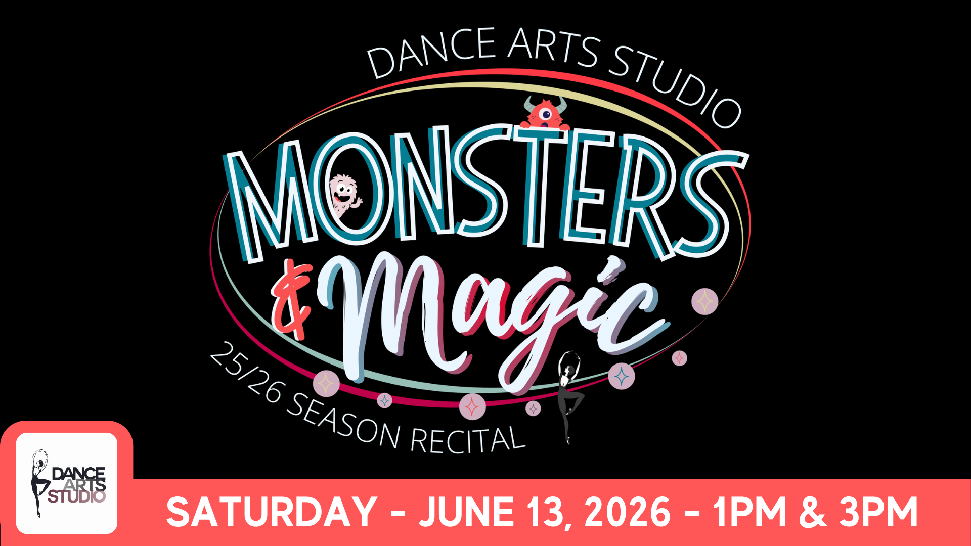 Dance Arts Studio 2025-2026 Recital Monsters & Magic