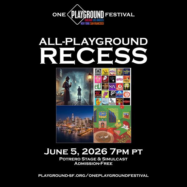 One PlayGround Festival: All-PlayGround Recess