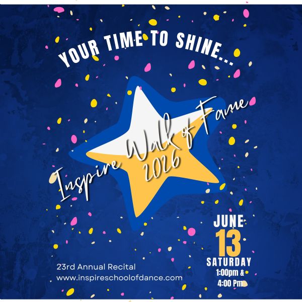 Inspire School of Dance Presents: Your Time to Shine