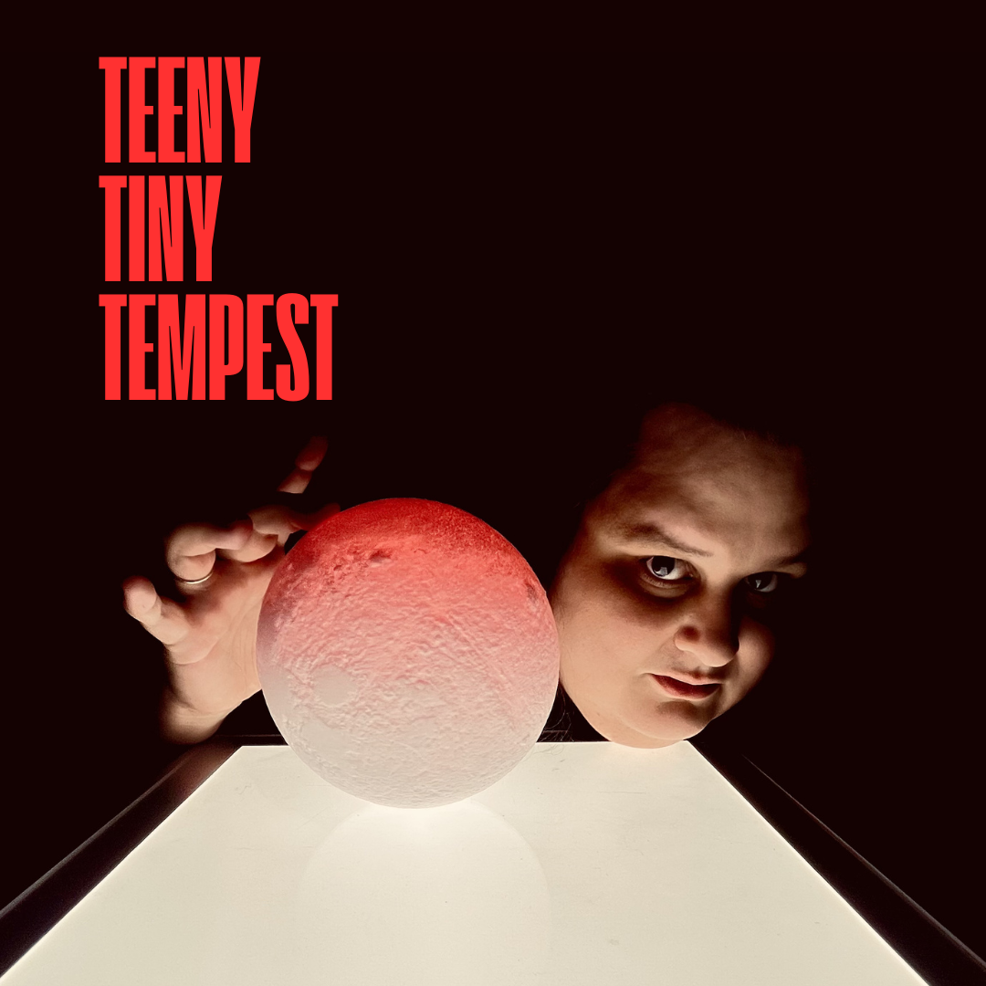 207 - Teeny Tiny Tempest