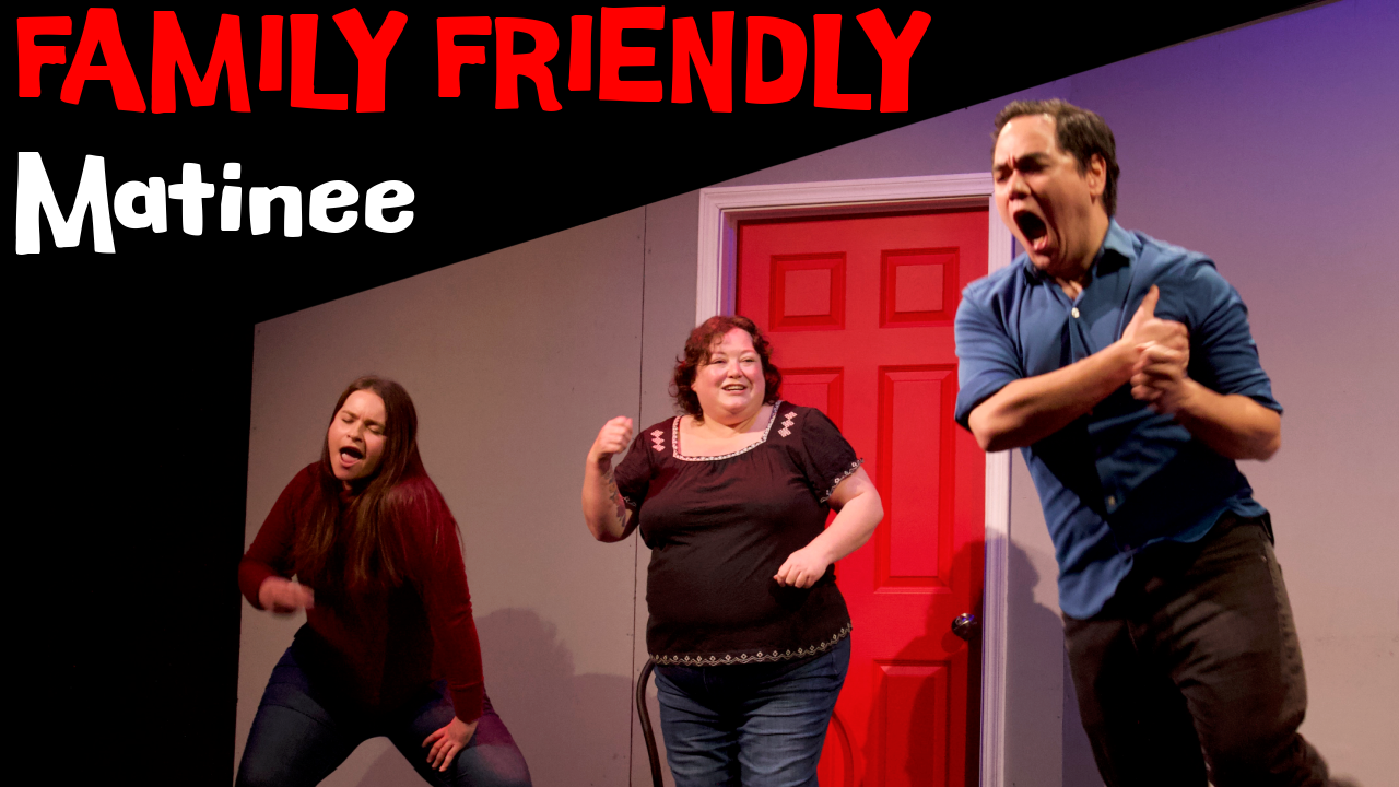 Family Friendly Matinee - improv comedy show