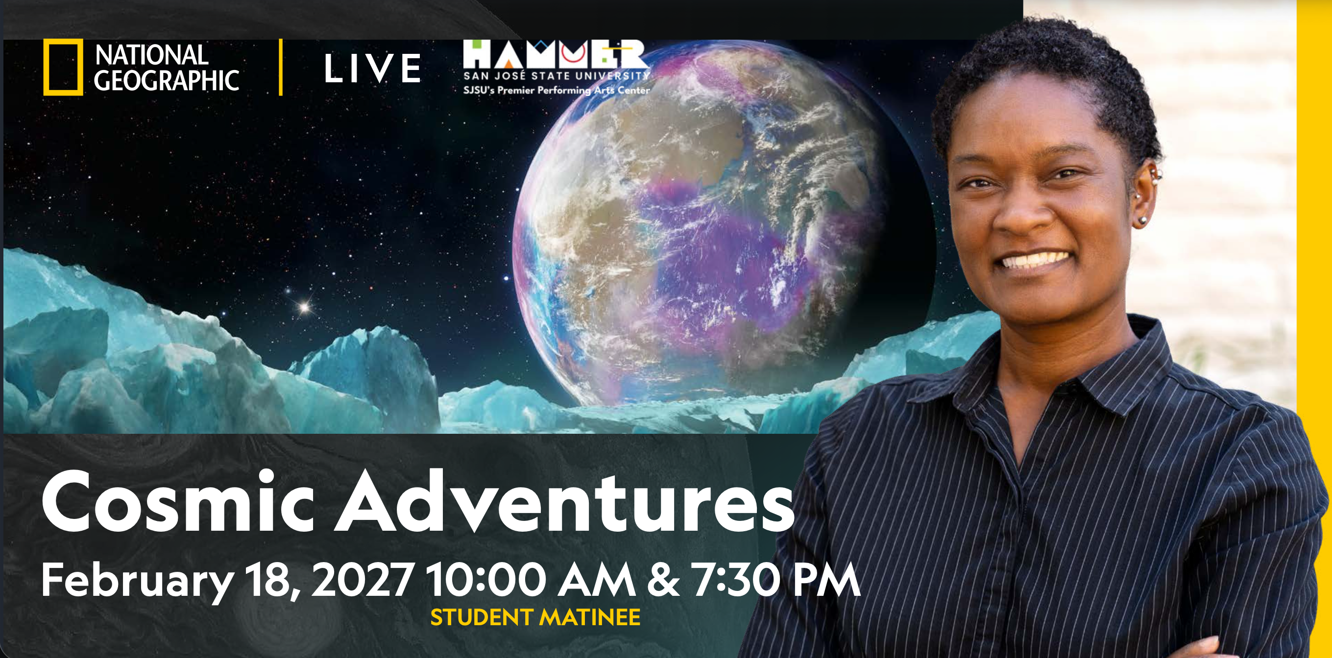 Hammer Presents National Geographic Live: Cosmic Adventures School Matinee at Hammer Theatre Center
