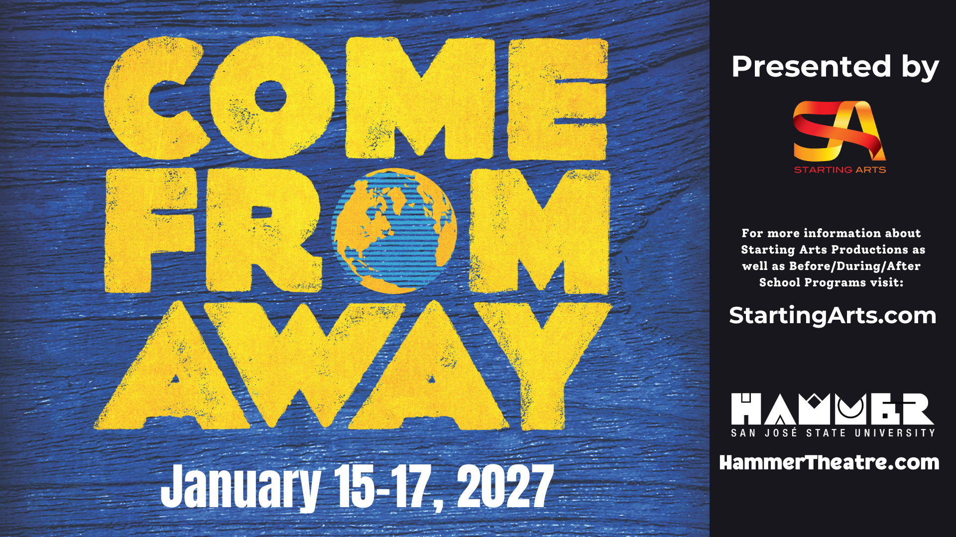 Starting Arts Presents Come from Away at Hammer Theatre Center