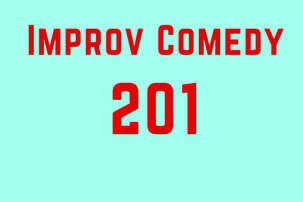 Improv Comedy 201