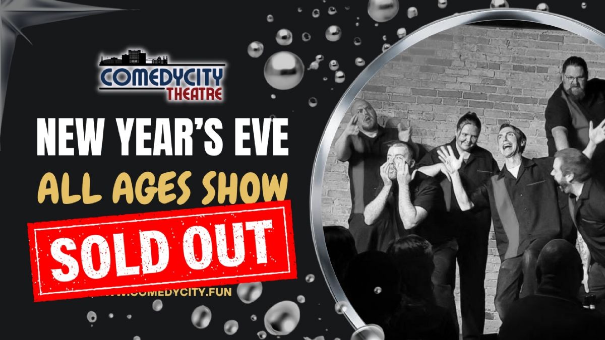 New Year`s Eve All Ages Show